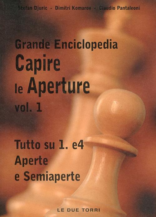 Copertina di Capire le aperture - vol. 1. e4